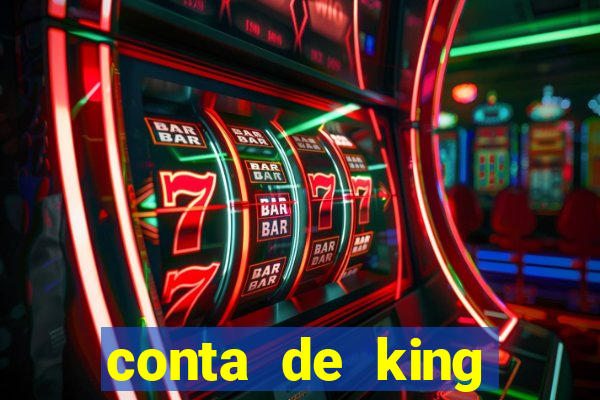 conta de king legacy gratis